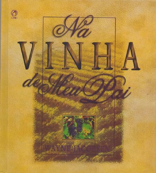 Na vinha de meu pai