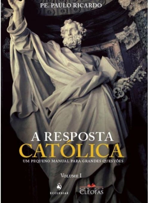 A resposta católica Vol. 1