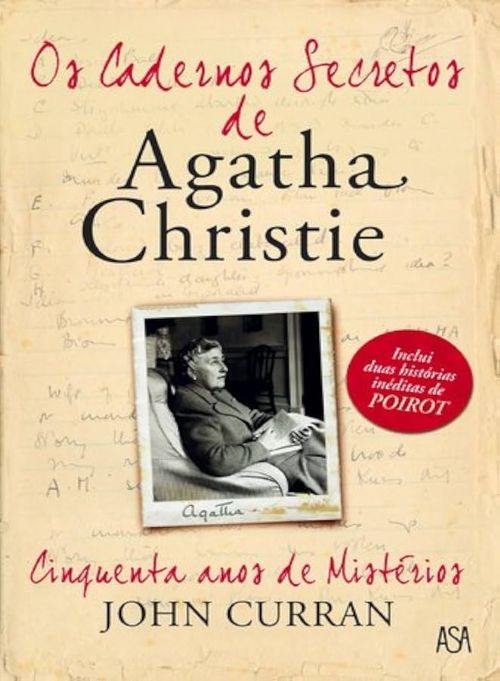 Os cadernos secretos de Agatha Christie - Cinquenta anos de mistérios