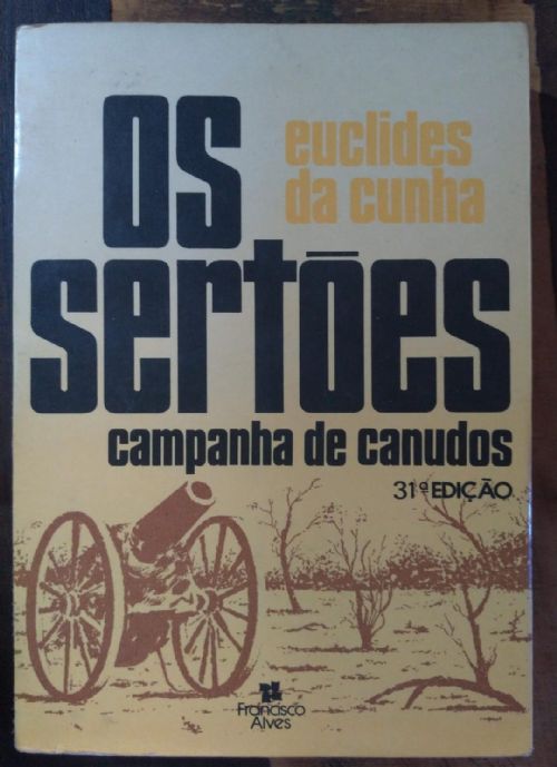 Os Sertões - Campanha de Canudos