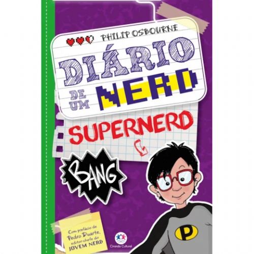 Diário de um nerd - Supernerd Vol. 3