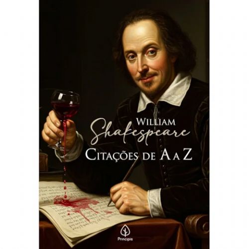 William Shakespeare - Citações de A a Z