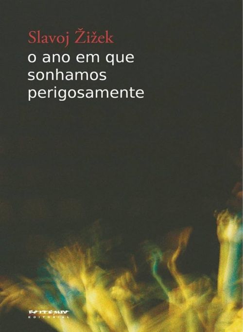 O Ano em que Sonhamos Perigosamente
