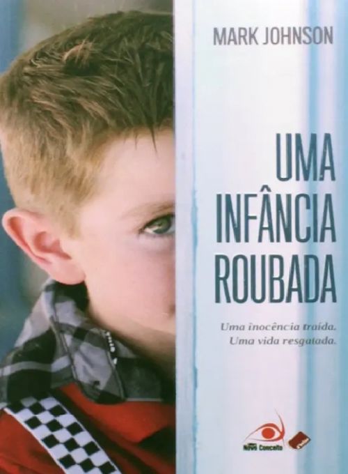 Uma Infância Roubada