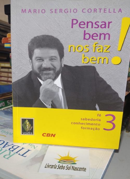Pensar bem nos faz bem  3