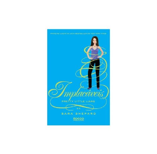 Implacáveis - Pretty Little Liars Vol. 10