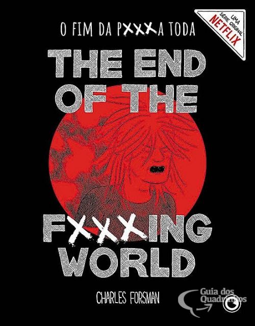 The end of the f***ing world - O fim da p***a toda