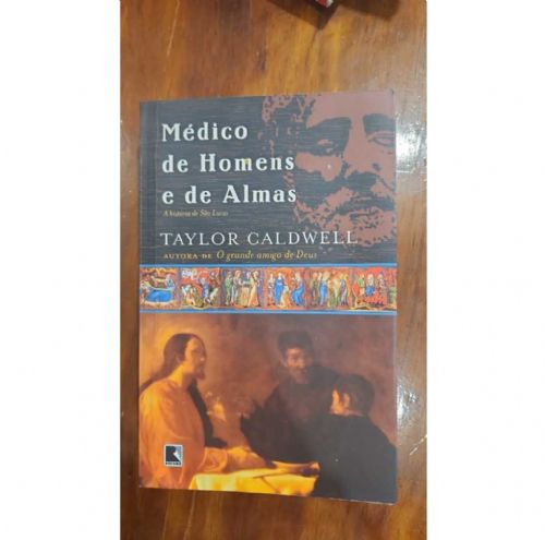 Médico de Homens e de Almas