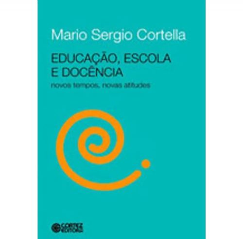 Educação, escola e docência