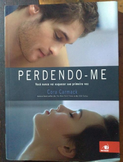 Perdendo-Me - Você nunca vai esquecer a sua primeira vez