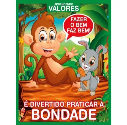 É divertido praticar a Bondade