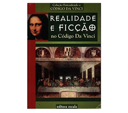 Realidade e Ficção no Código da Vinci