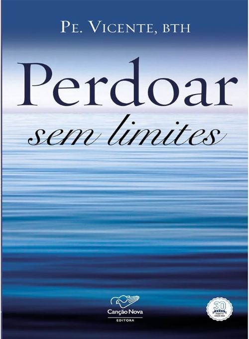 Perdoar sem limites