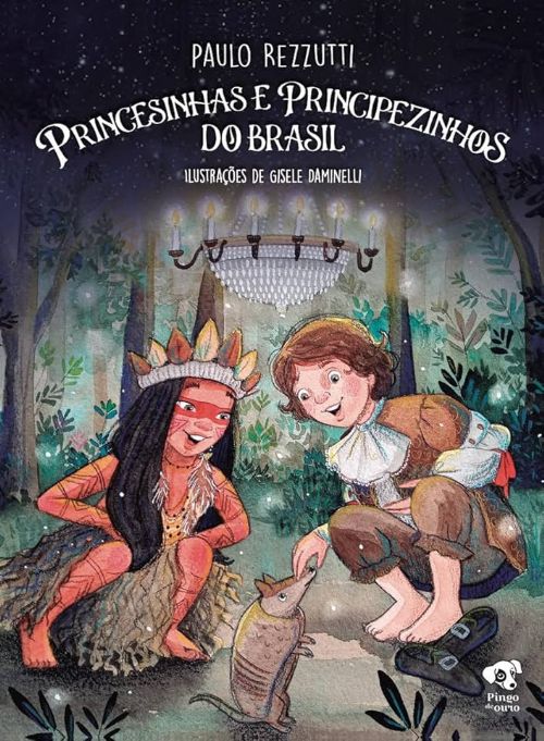 Princesinhas e Principezinhos do Brasil