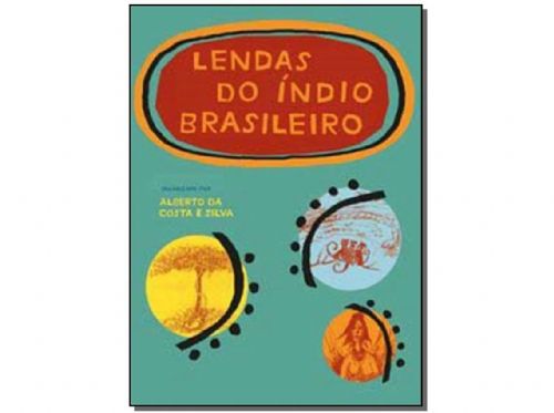 Lendas do índio brasileiro