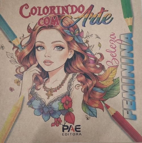 Colorindo com arte - Beleza feminina