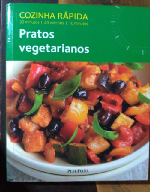 Cozinha Rápida - Pratos Vegetarianos