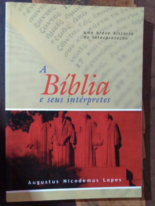 A Bíblia e Seus Intérpretes