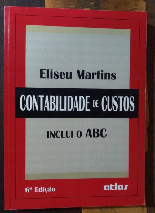 Contabilidade de custos - Inclui o ABC