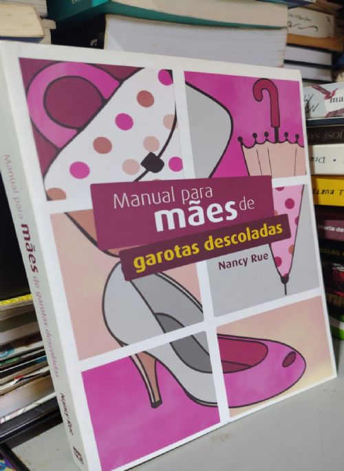 Manual para as mães de garotas descoladas