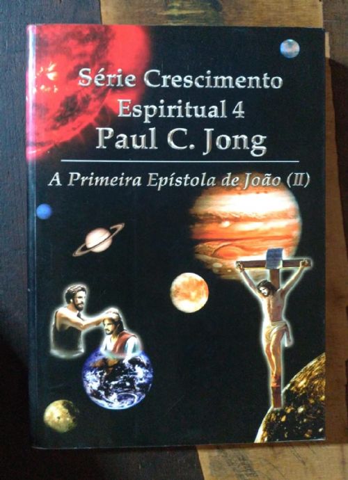 Sèrie Crescimento espiritual Vol. 4 - A Primeira Epítola de João II