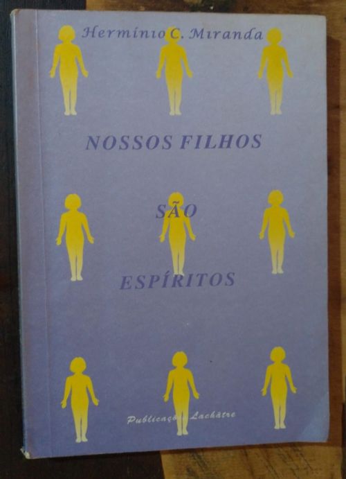 Nossos Filhos São Espíritos