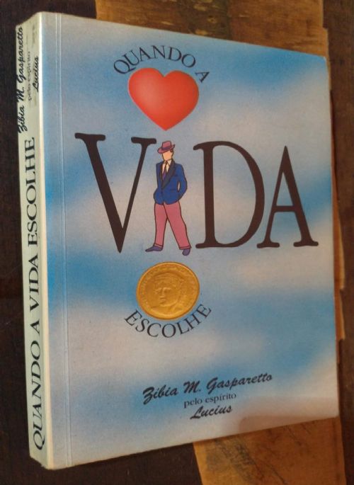 Quando a Vida Escolhe