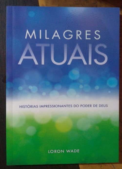 Milagres atuais