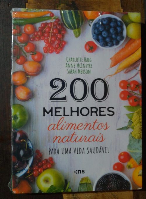 200 Melhores alimentos Naturais para uma vida saudável