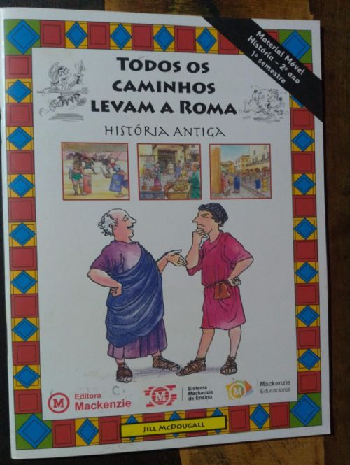Todos os Caminhos Levam a Roma - História Antiga