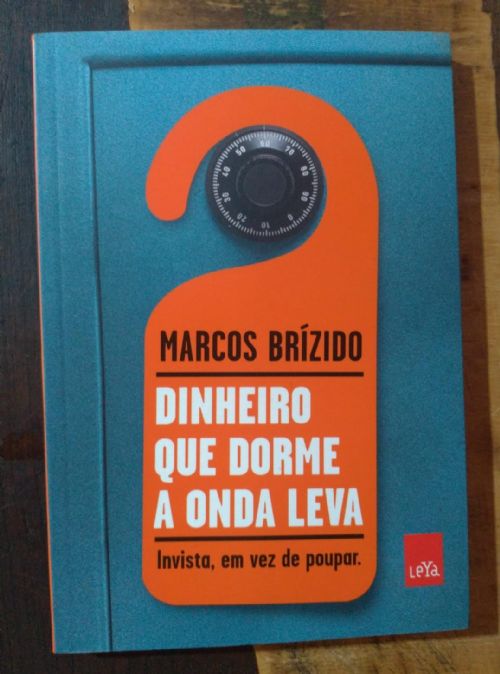 Dinheiro que dorme a onde leva - Invista, em vez de poupar