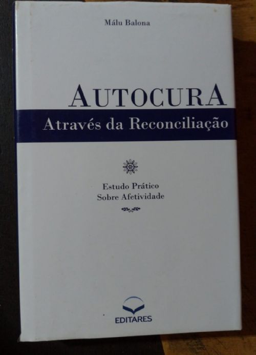 Autocura Através da Reconciliação