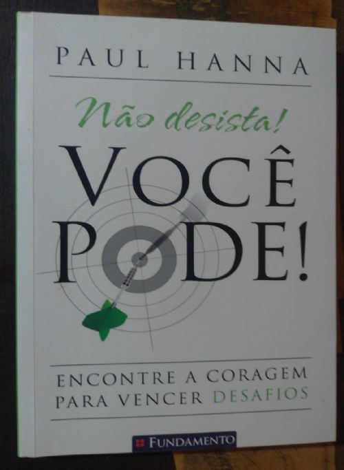 Não Desista! Você Pode!