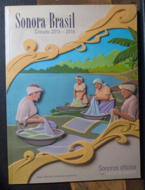 Sonoros Oficios - Cantos de Trabalho