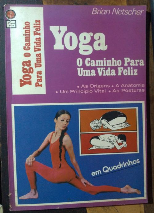 Yoga - O caminho para uma vida feliz