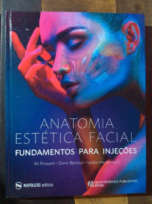 Anatomia estética facial - Fundamentos para injeções