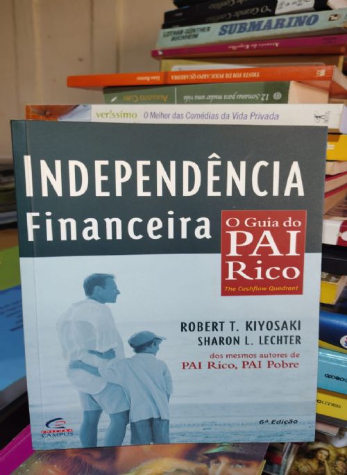 Independência Financeira - O Guia do Pai Rico