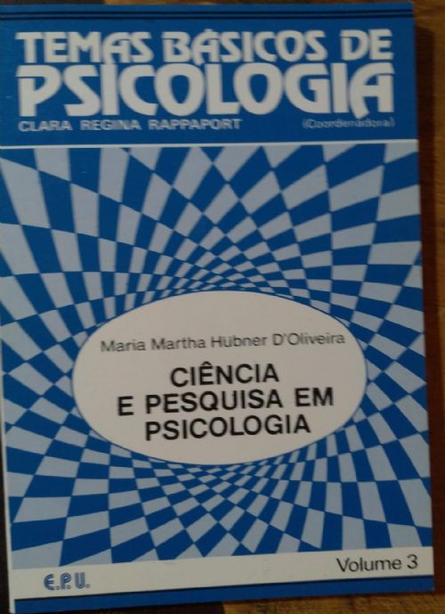 Ciência e Pesquisa Em Psicologia - Temas básicos de psicologia
