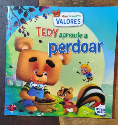Tedy Aprende A Perdoar - Meus primeiros valores