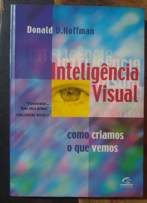 Inteligência visual - Como ciramos o que vemos