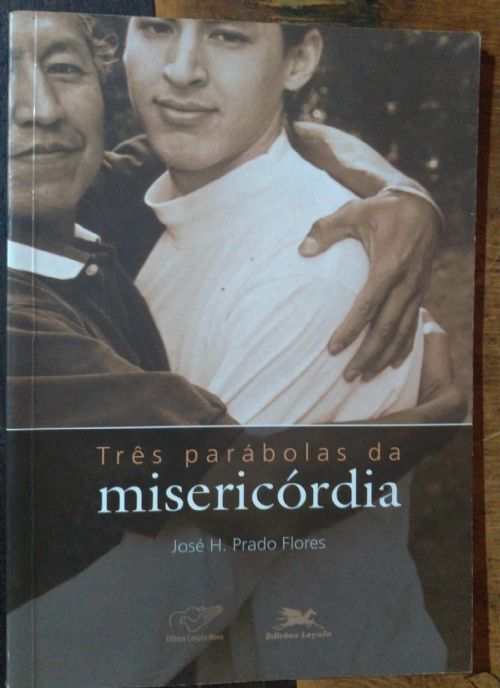 Três Parábolas da Misericórdia