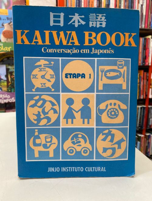 Kaiwa books - Conversação em Japonês Vol. 1