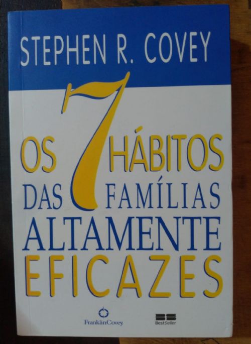 Os 7 Habitos das Familias Altamente Eficazes