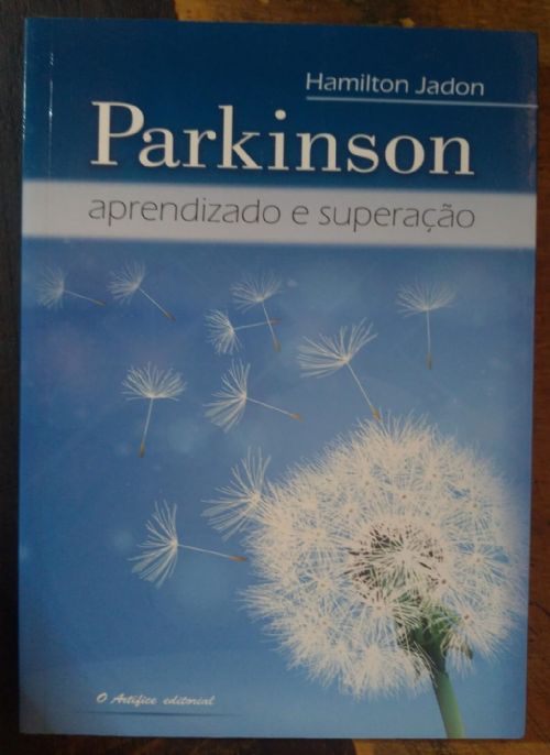 Parkinson - Aprendizado e superação