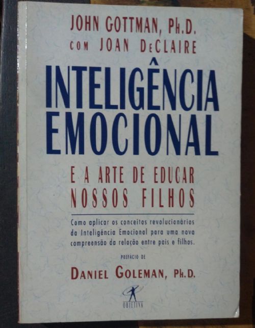 Inteligencia Emocional e a Arte de Educar Nossos Filhos
