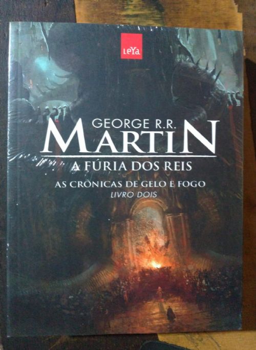 A Fúria dos Reis - as Crônicas de Gelo e Fogo Vol. 2