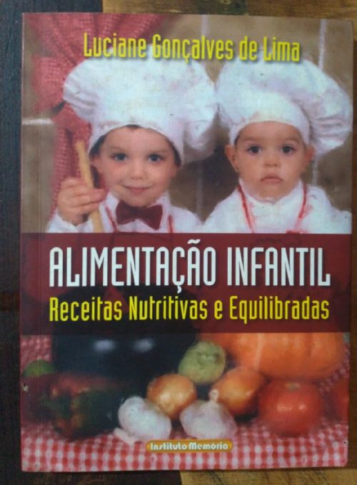 Alimentação infantil - Receitas Nutritivas e Equilibradas