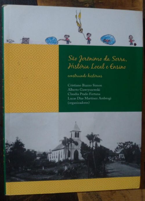 São Jerônimo da Serra, História local e ensino - Construindo histórias