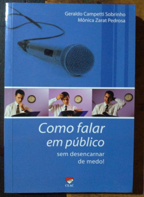 Como falar em público sem desencarnar de medo!