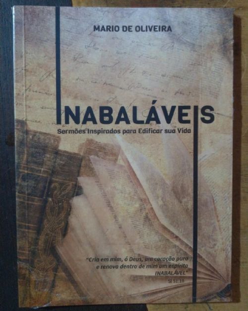 Inabaláveis - Sermões inspirados para edificar sua vida